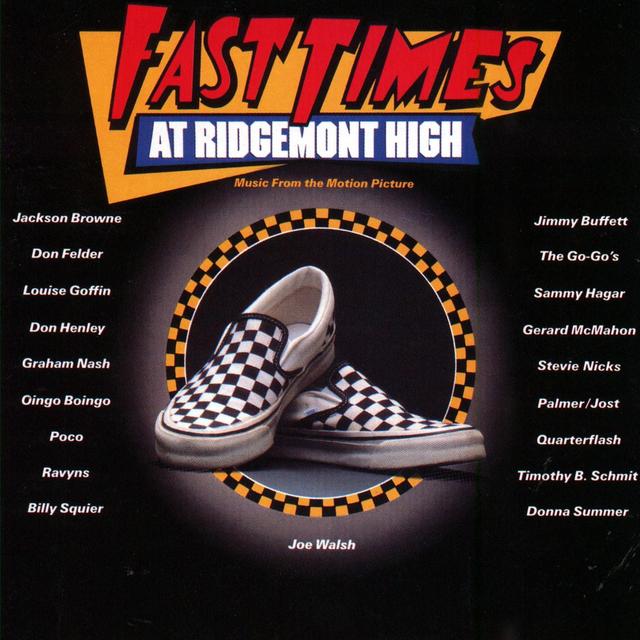 Album cover art for Fast Times At Ridgemont High [o.s.t.]