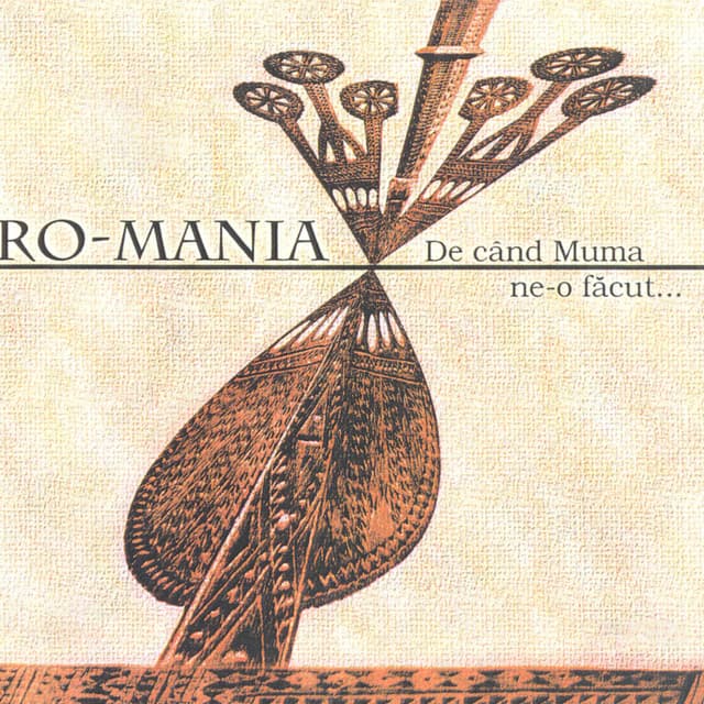 Album cover art for De Când Muma Ne-O Făcut...