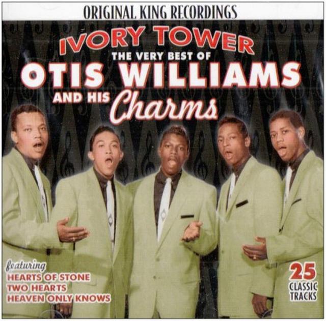 Album cover art for Ivory Tower: The Very Best of Otis Williams and His Charms