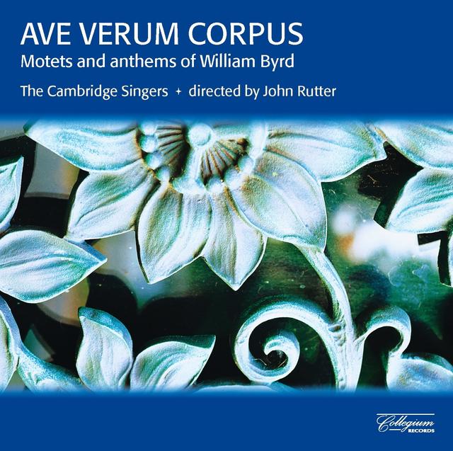 Album cover art for Ave Verum Corpus: Motets & Anthems of William Byrd