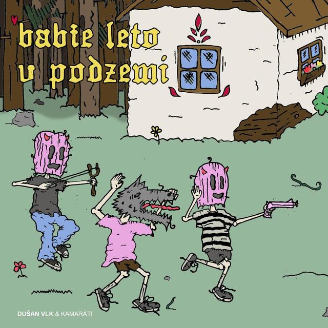 Album cover art for Babie leto v podzemí