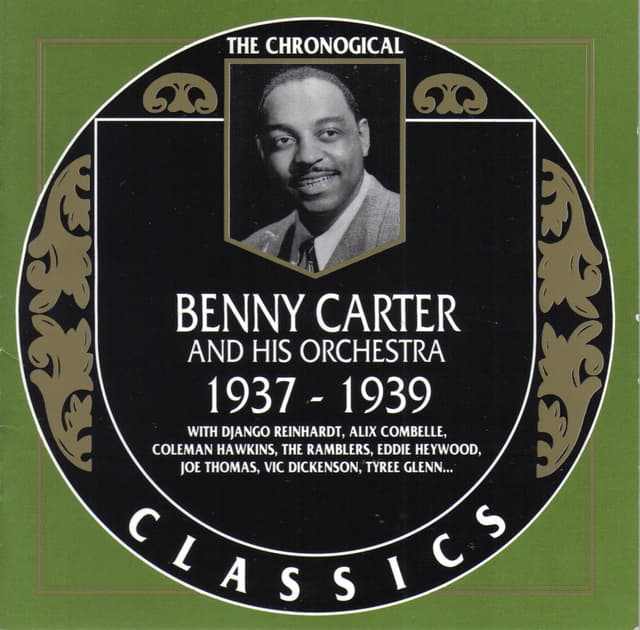Album cover art for The Chronological Classics: Benny Carter and His Orchestra 1937-1939