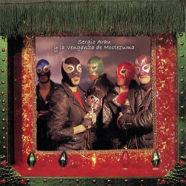 Album cover art for Sergio Arau y la venganza de Moctezuma