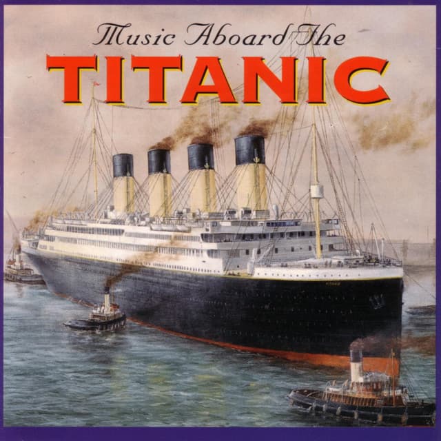 Album cover art for Music Aboard The Titanic