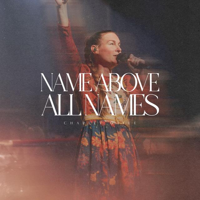 Album cover art for Name Above All Names