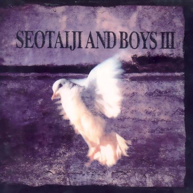 Album cover art for Seotaiji and Boys III