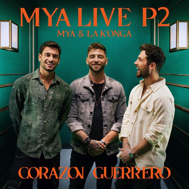 Album cover art for MYA LIVE P2: Corazón Guerrero