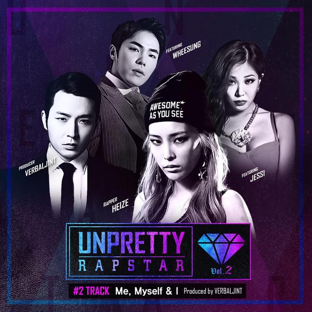 Album cover art for Me, Myself & I (feat. Jessi & Wheesung) [From "Unpretty Rapstar 2 Track 2"]