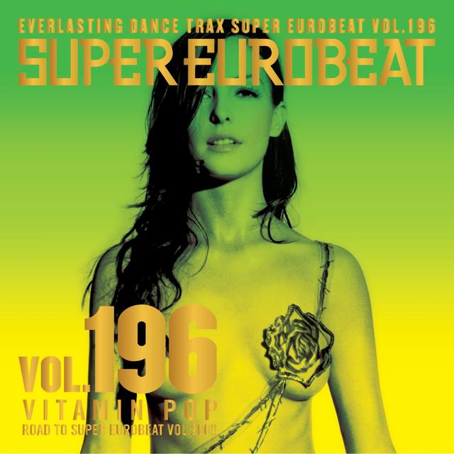 Album cover art for SUPER EUROBEAT VOL.196 ～VITAMIN POP～