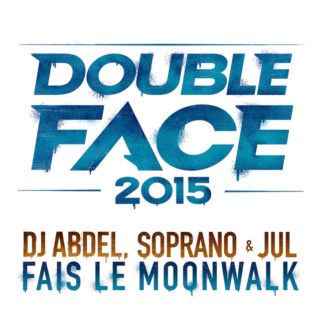 Album cover art for Fais le Moonwalk (Double Face 2015)