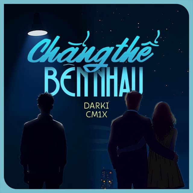 Album cover art for Chẳng Thể Bên Nhau