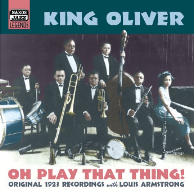 Album cover art for Joe King Oliver: Oh, Play That Thing!