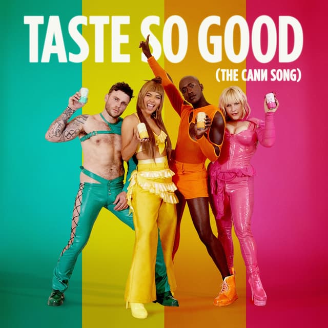Album cover art for Taste So Good (The Cann Song)