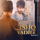 Album cover art for Ishq Toh Vadh K