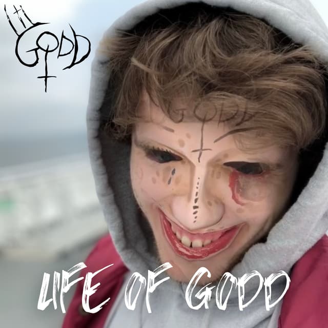 Album cover art for LIFE OF GODD