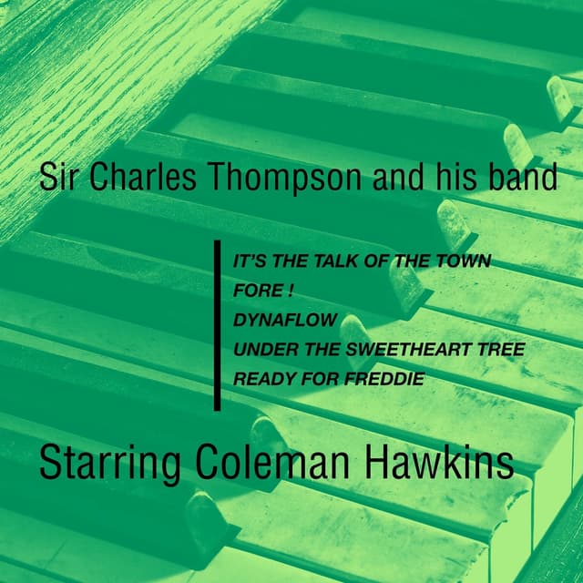 Album cover art for Sir Charles Thompson and His Band Starring Coleman Hawkins