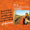 Trouble Is a Lonesome Town
