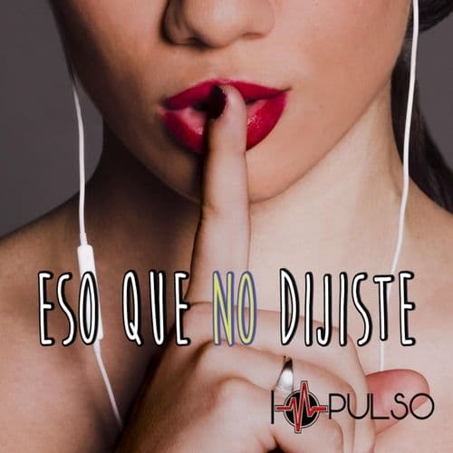 Album cover art for Eso que no dijiste