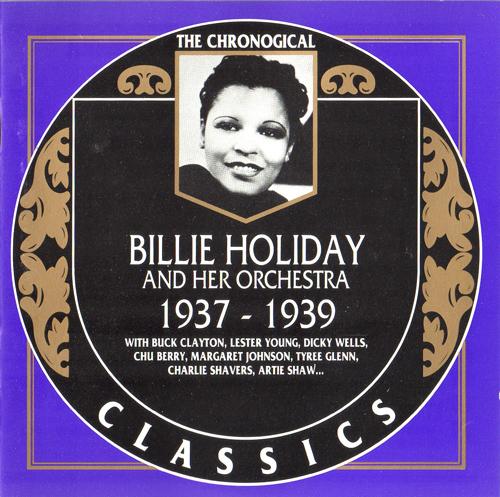 Album cover art for The Chronological Classics: Billie Holiday and Her Orchestra 1937-1939