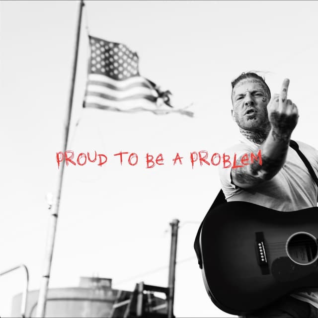 Album cover art for Proud to Be a Problem