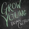 Grow Young [Version 1]