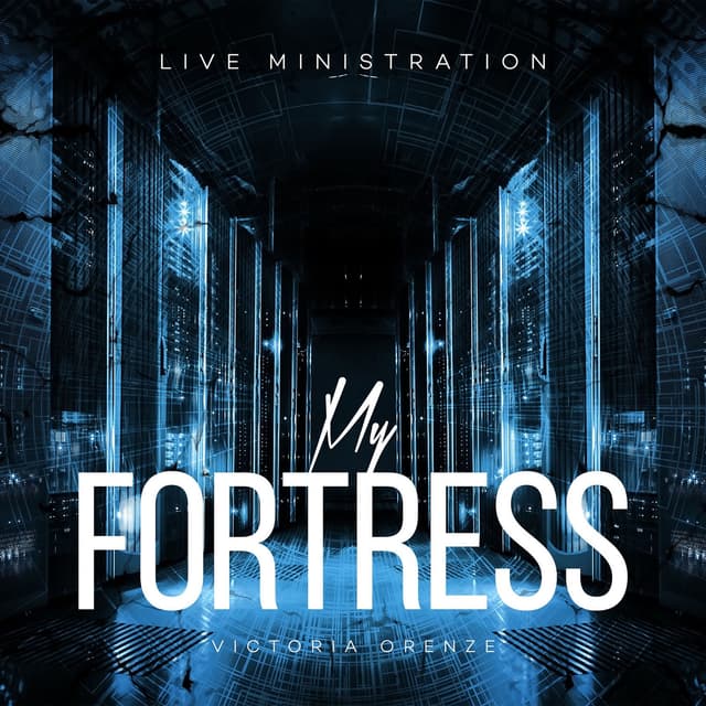 Album cover art for My Fortress (Live Ministration)