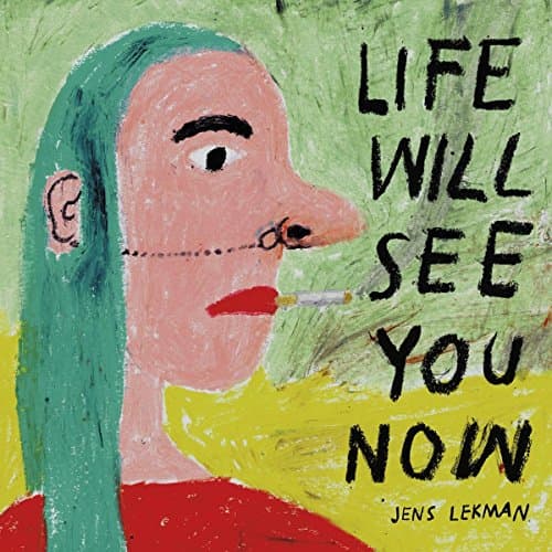 Album cover art for Life Will See You Now