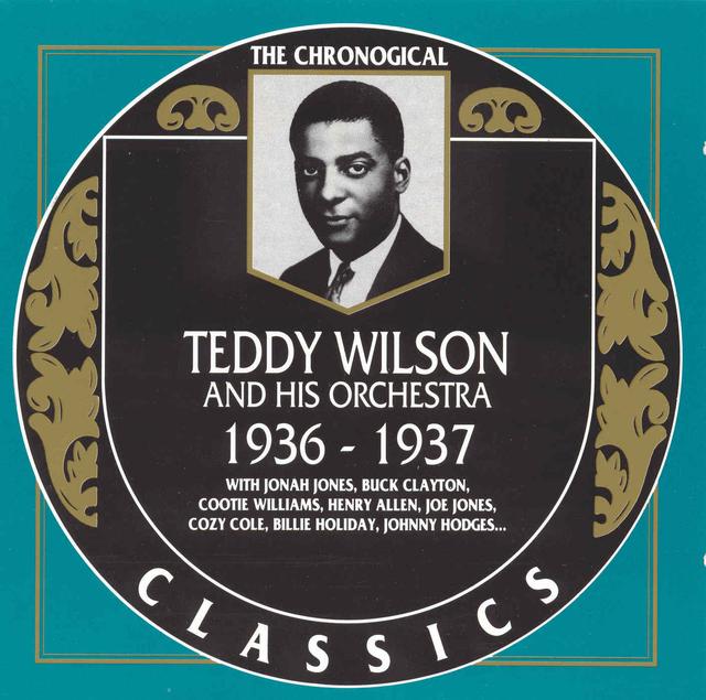 Album cover art for The Chronological Classics: Teddy Wilson and His Orchestra 1936-1937