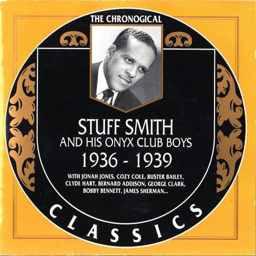 Album cover art for The Chronological Classics: Stuff Smith and His Onyx Club Boys 1936-1939
