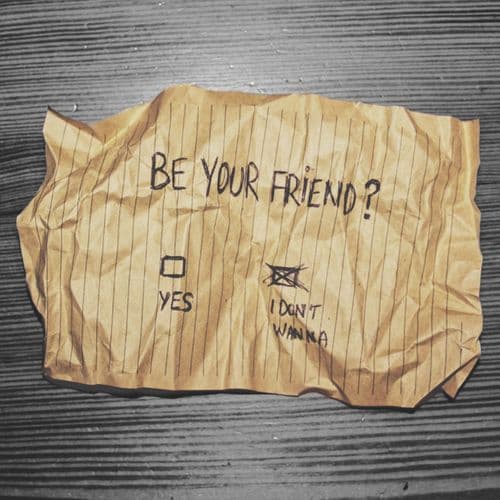 Album cover art for Be Your Friend