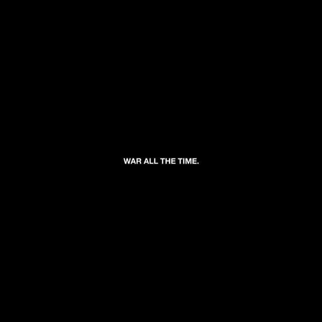 Album cover art for War All the Time