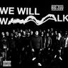 We Will Walk (feat. Big Zuu)