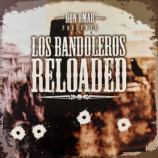 Album cover art for Los Bandoleros Reloaded