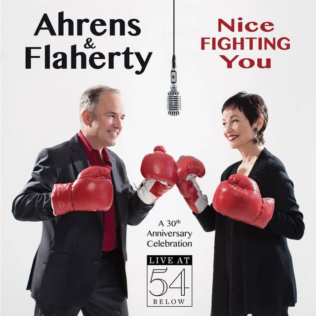 Album cover art for Nice Fighting You: A 30th Anniversary Celebration Live at 54 Below