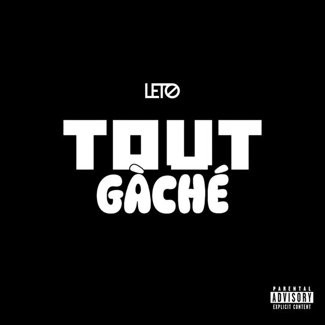 Album cover art for Tout gâché