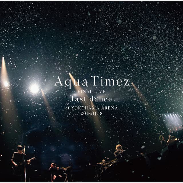 Album cover art for Aqua Timez FINAL LIVE 「last dance」