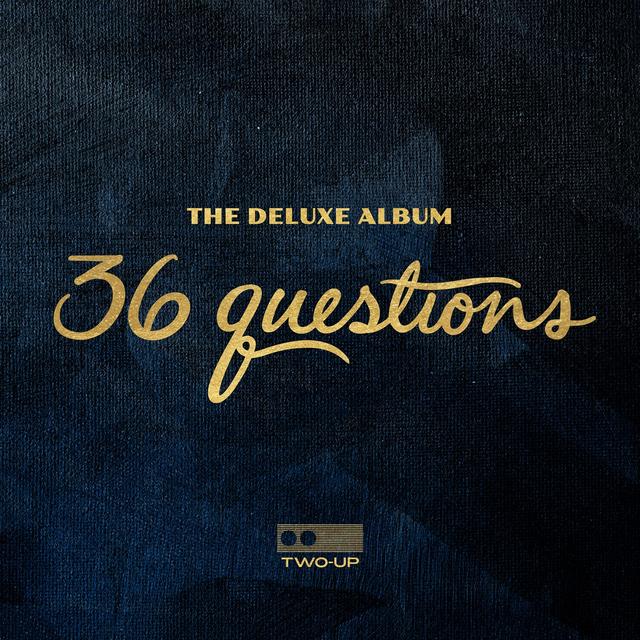 Album cover art for 36 Questions: The Deluxe Album