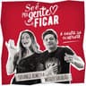 Se É Pra Gente Ficar