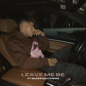 Album cover art for Leave Me Be