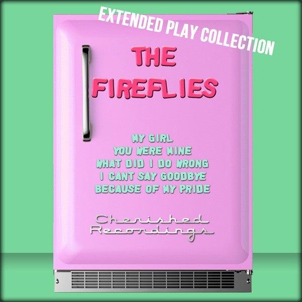 Album cover art for The Fireflies: The Extended Play Collection