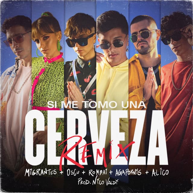 Album cover art for Si Me Tomo una Cerveza (Remix)