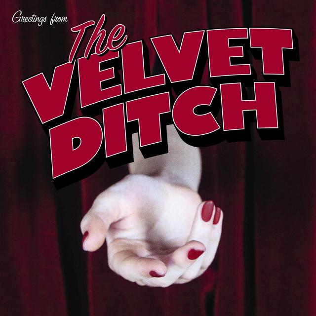 Album cover art for The Velvet Ditch