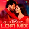 Khoobsurat [LoFi Mix]