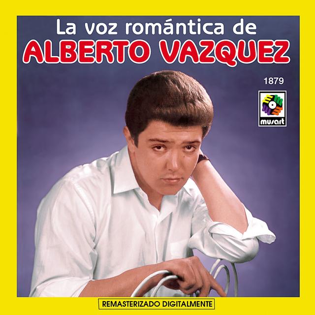 Album cover art for La Voz Romantica De-Alberto Vazquez