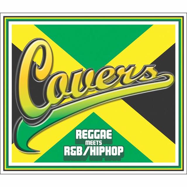 Album cover art for COVERS - REGGAE meets R&B
