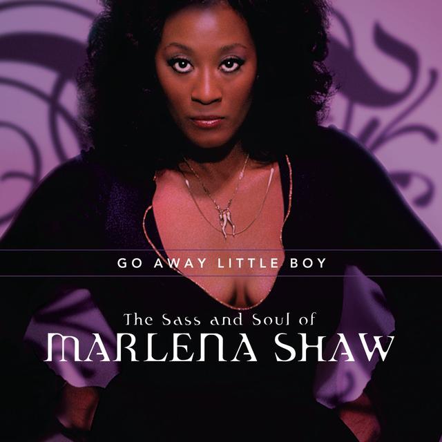 Album cover art for Go Away Little Boy: The Sass and Soul of Marlena Shaw