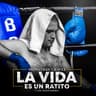 La Vida Es Un Ratito