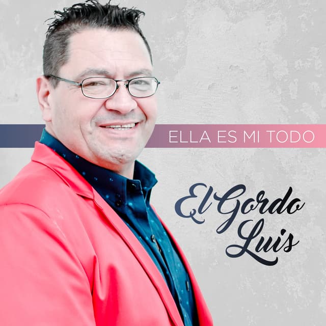 Album cover art for Ella Es Mi Todo