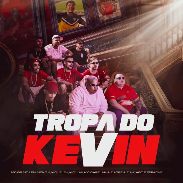 Album cover art for Tropa do Kevin