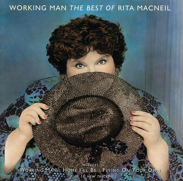 Album cover art for Working Man - The Best Of Rita Macneil